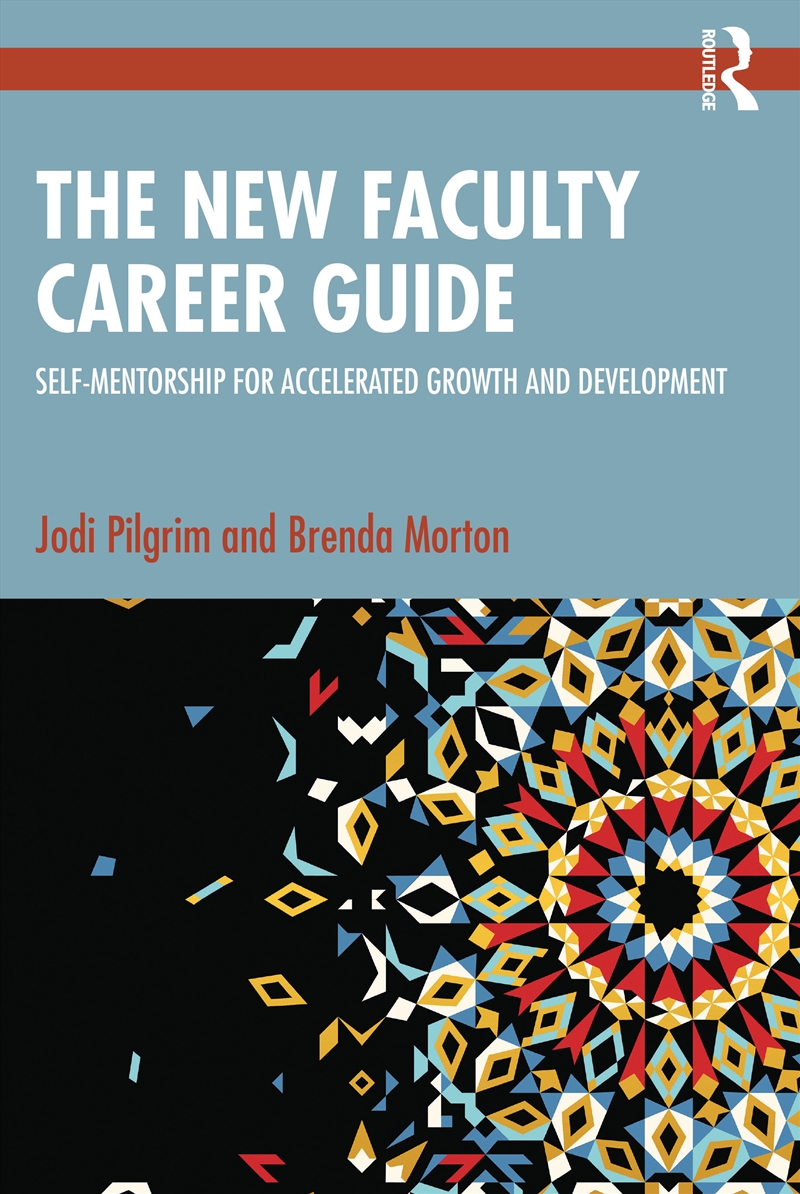 New Faculty Career Guide Self-Mentorship For Accelerated Growth And Development/Product Detail/Teaching