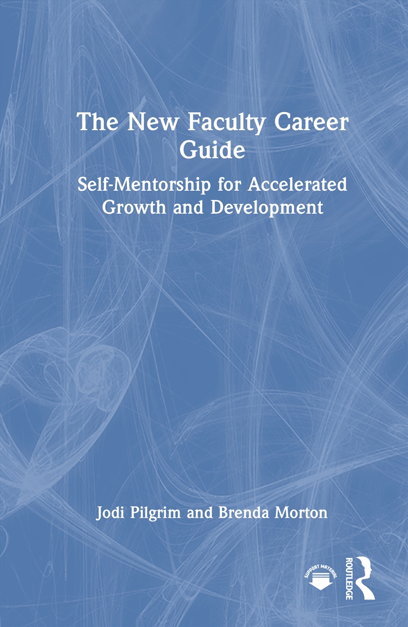 New Faculty Career Guide Self-Mentorship For Accelerated Growth And Development/Product Detail/Teaching