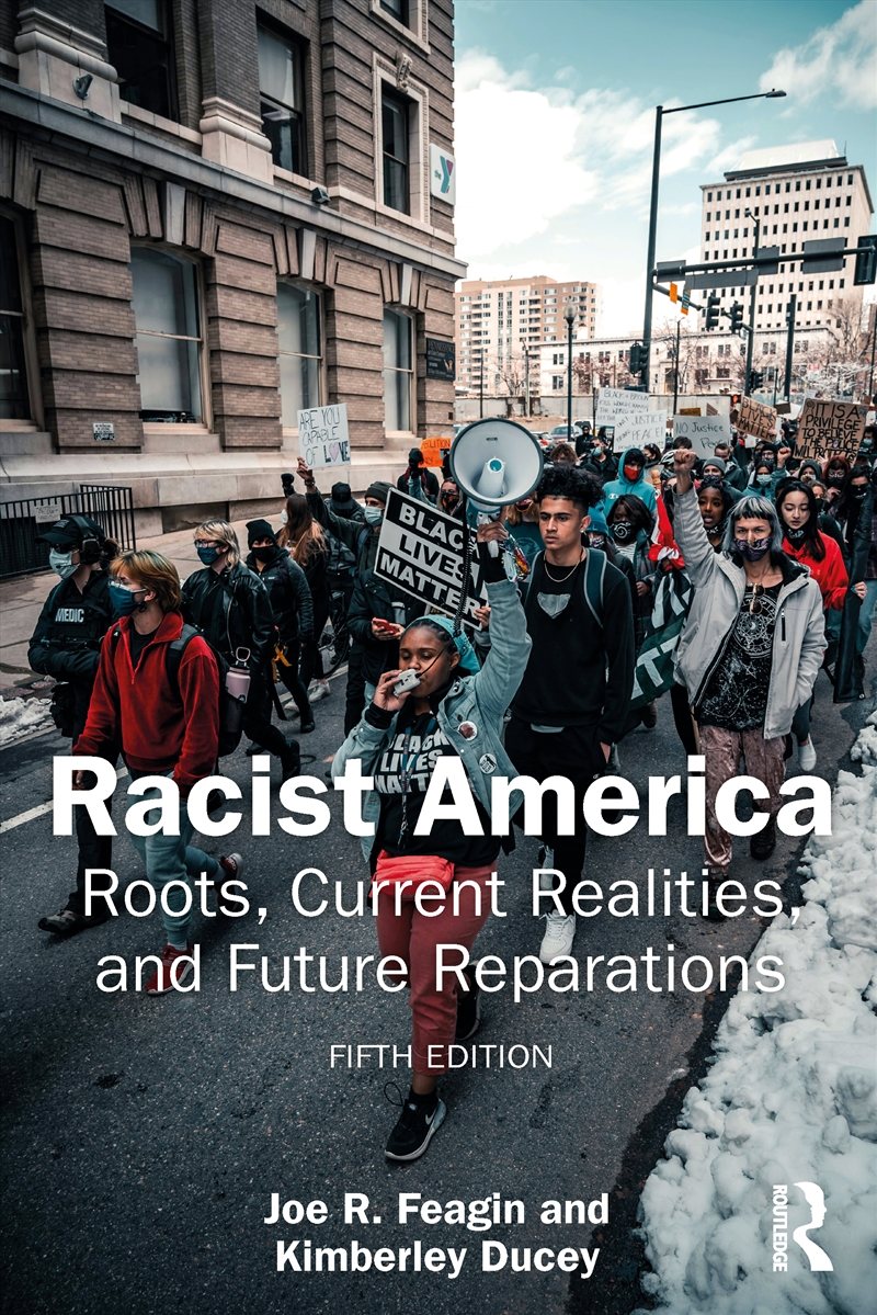 Racist America Roots, Current Realities, And Future Reparations/Product Detail/Politics & Government