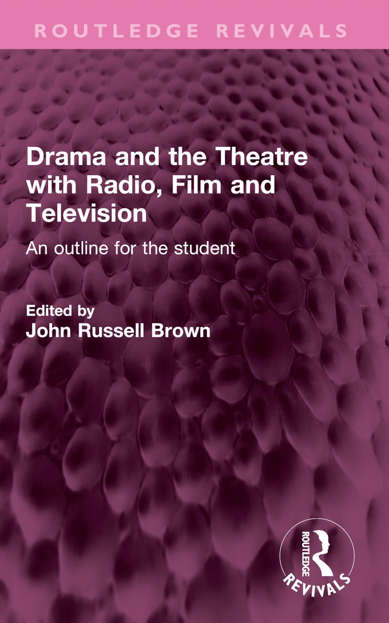 Drama And The Theatre With Radio, Film And Television An Outline For The Student/Product Detail/Literature & Poetry