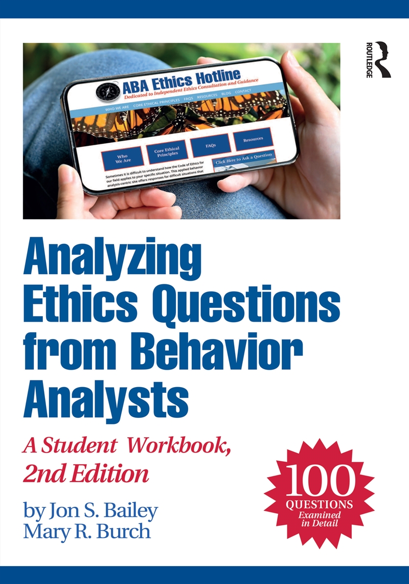 Analyzing Ethics Questions From Behavior Analysts A Student Workbook/Product Detail/Psychology