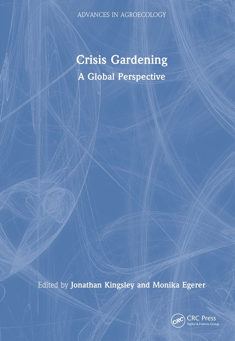 Crisis Gardening A Global Perspective/Product Detail/Gardening