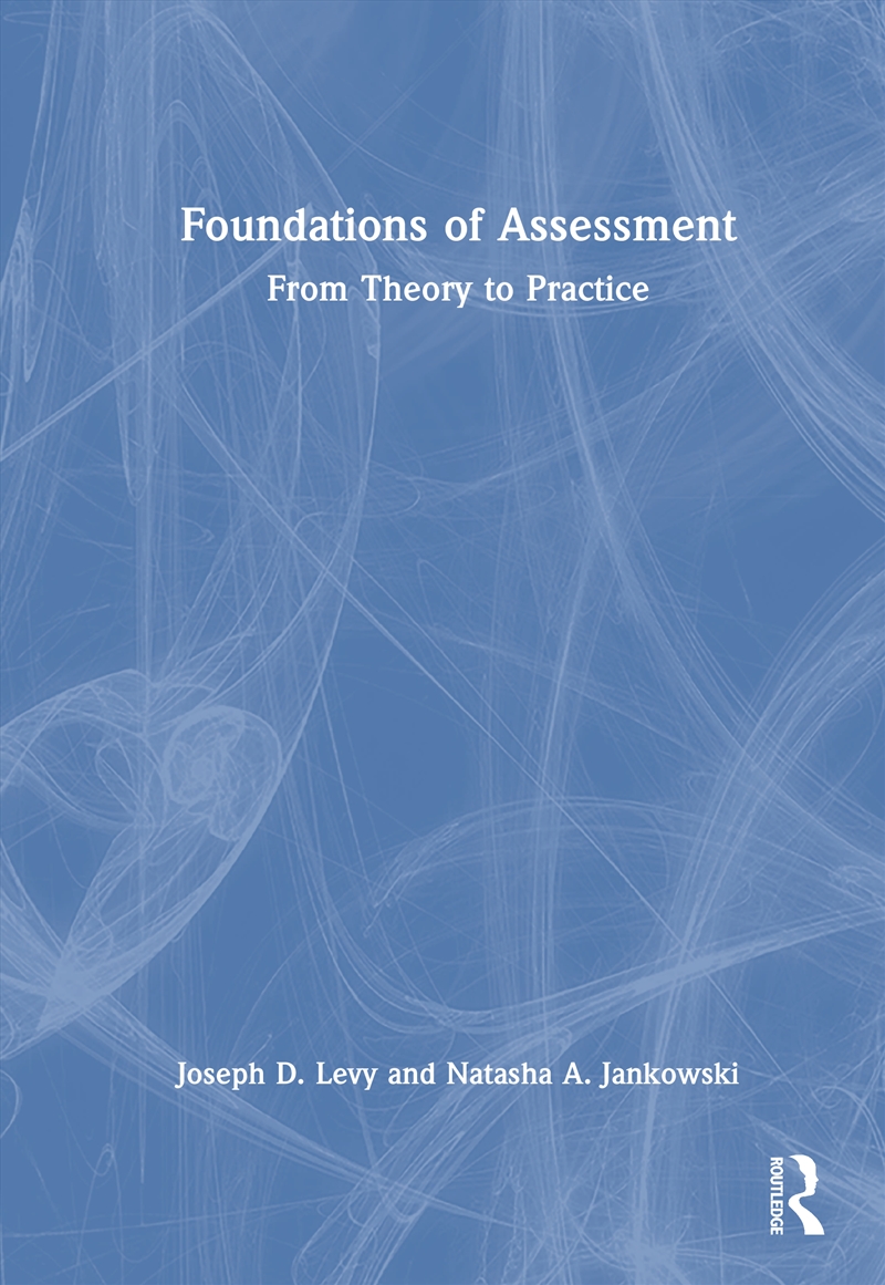 Foundations Of Assessment From Theory To Practice/Product Detail/Teaching