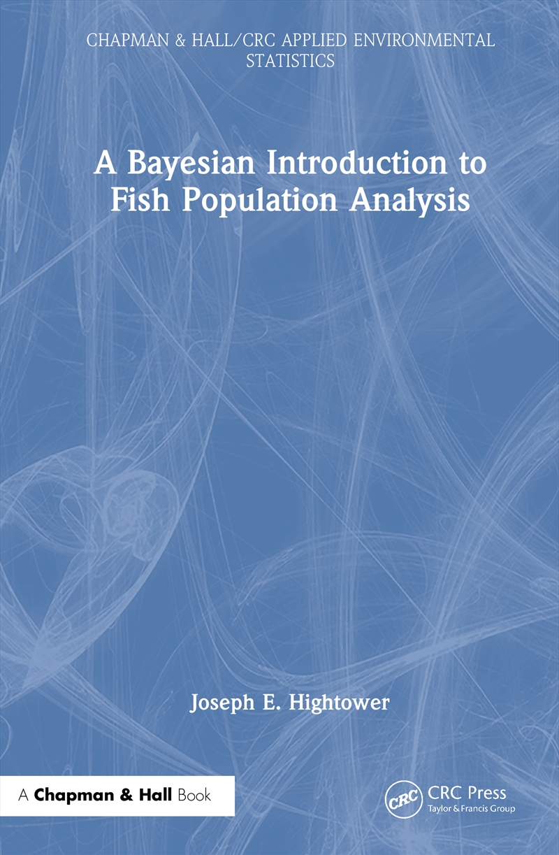 Bayesian Introduction To Fish Population Analysis/Product Detail/Maths