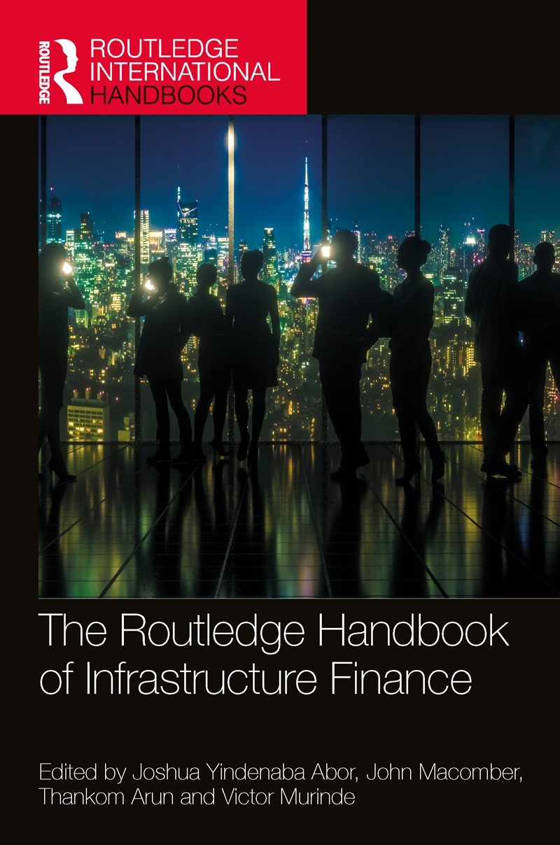 Routledge Handbook Of Infrastructure Finance/Product Detail/Reading