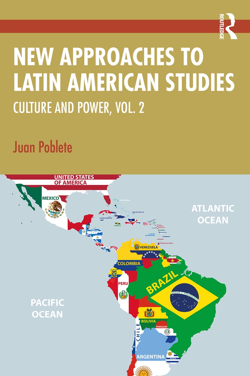 New Approaches To Latin American Studies Culture And Power, Vol. 2/Product Detail/Politics & Government