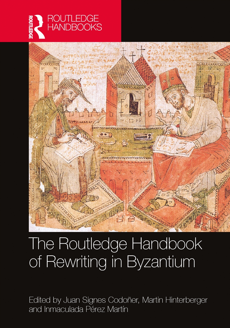 Routledge Handbook Of Rewriting In Byzantium/Product Detail/History
