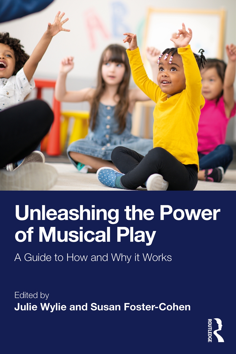 Unleashing The Power Of Musical Play A Guide To How And Why It Works/Product Detail/Teaching