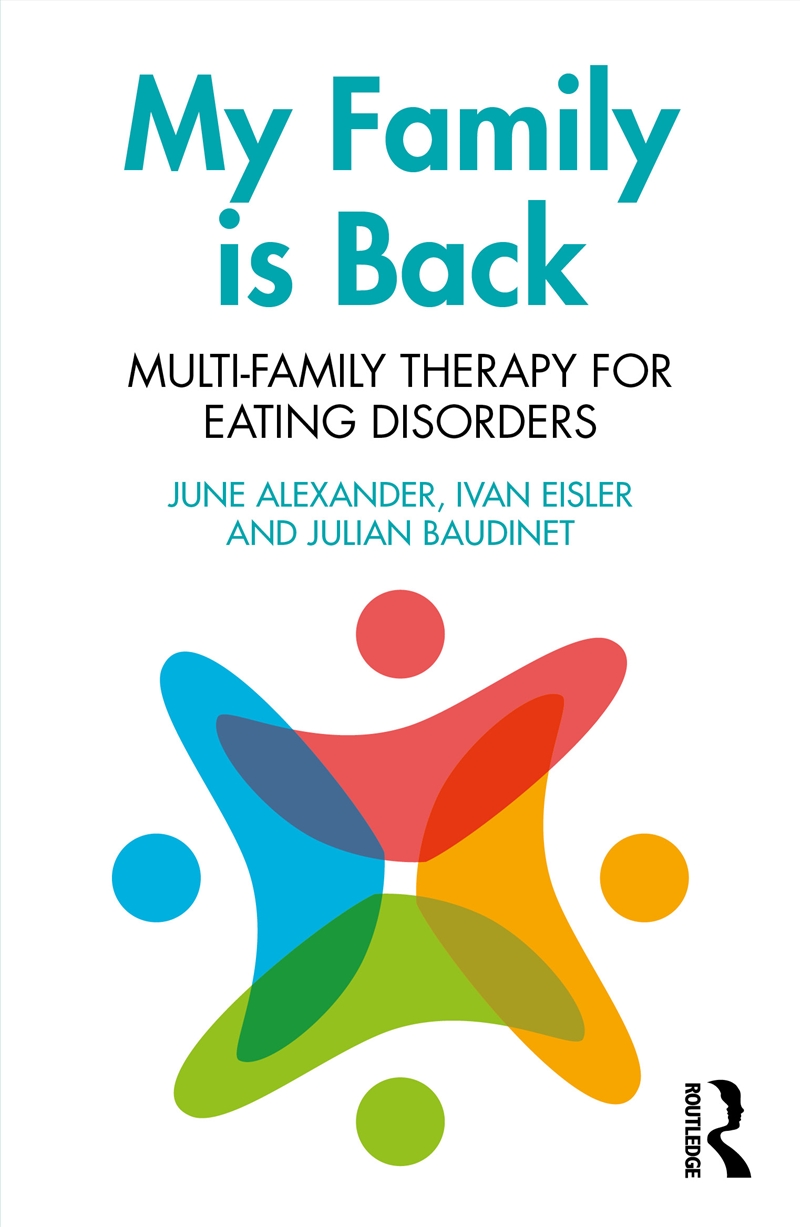 My Family Is Back Multi-Family Therapy For Eating Disorders/Product Detail/Psychology
