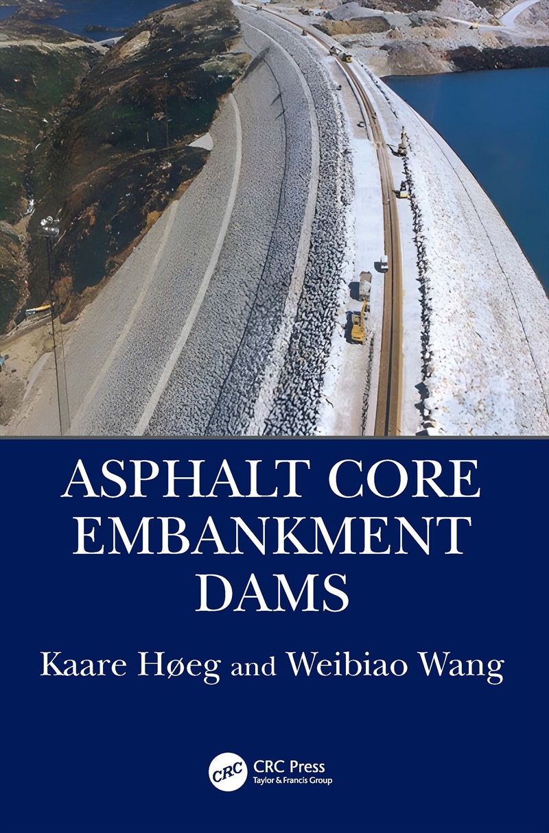 Asphalt Core Embankment Dams/Product Detail/Reading