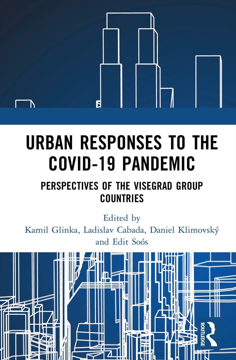 Urban Responses To The Covid-19 Pandemic Perspectives Of The Visegrad Group Countries/Product Detail/Healthcare