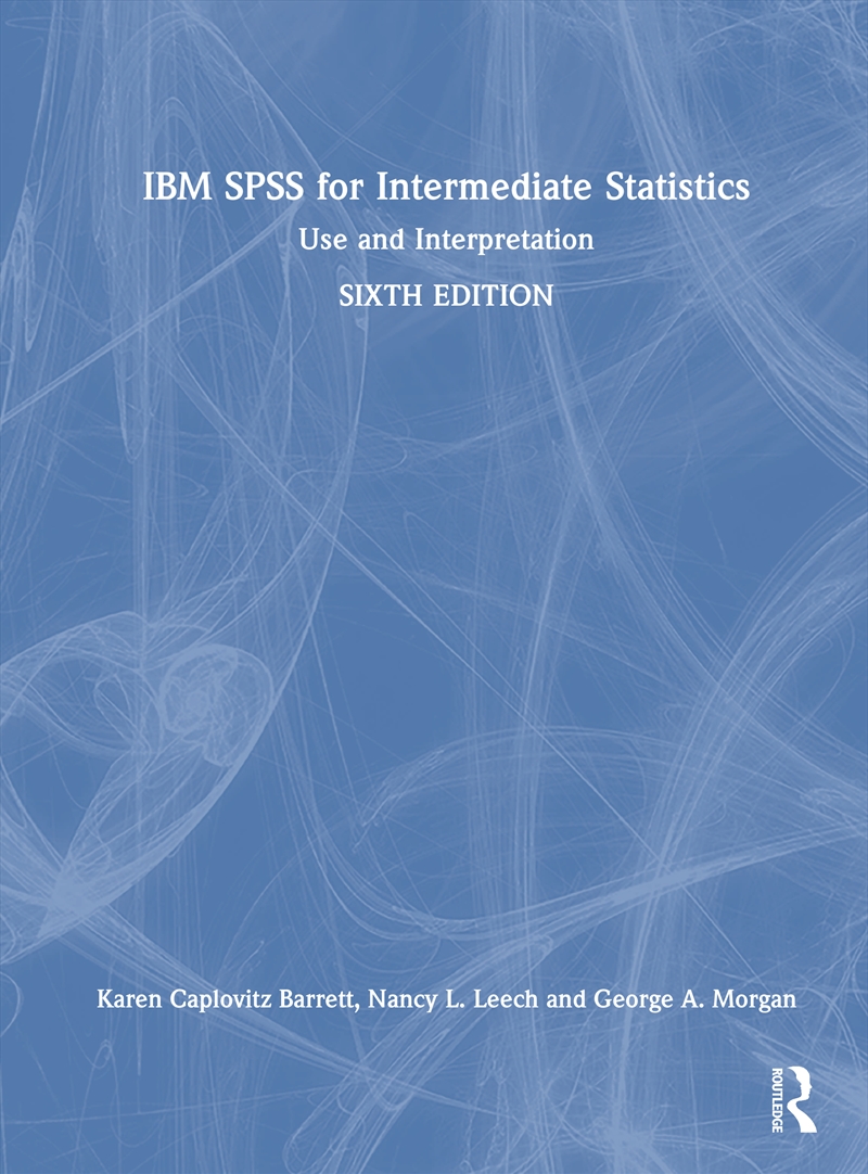 Ibm Spss For Intermediate Statistics Use And Interpretation/Product Detail/Psychology
