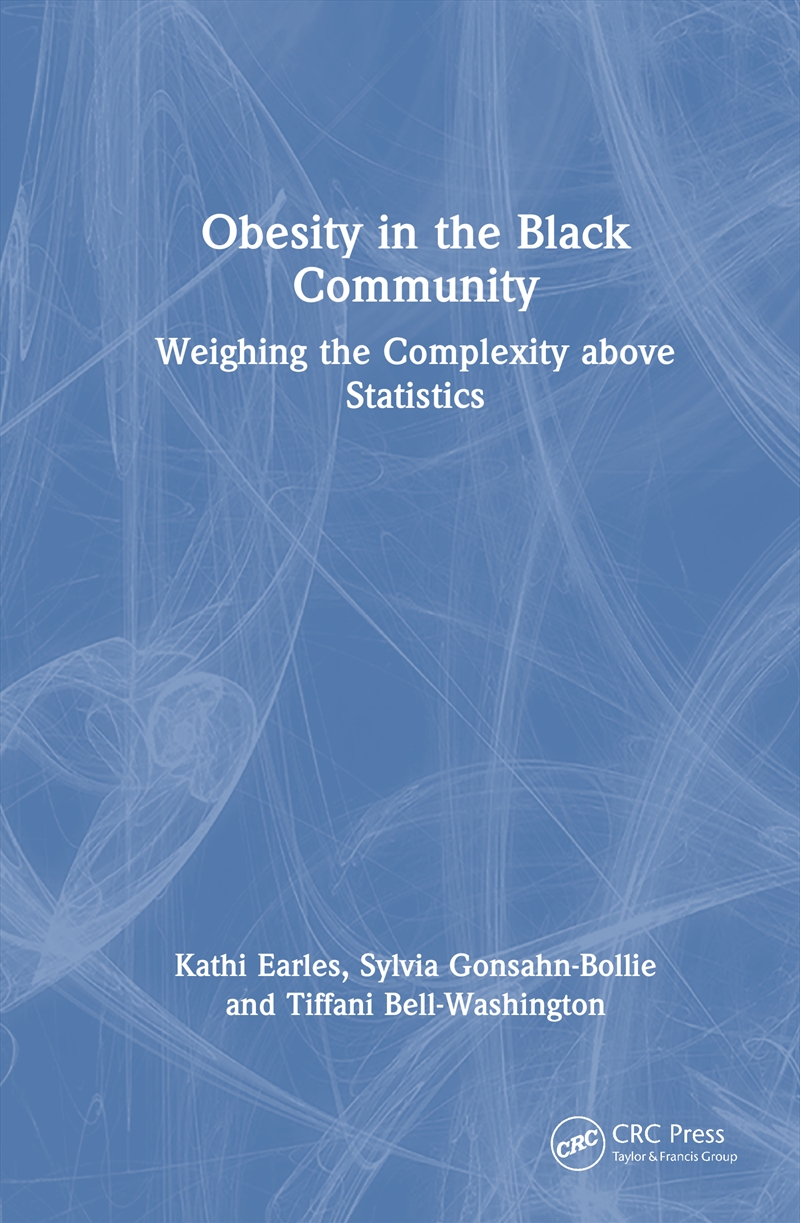Obesity In The Black Community Weighing The Complexity Above Statistics/Product Detail/Healthcare