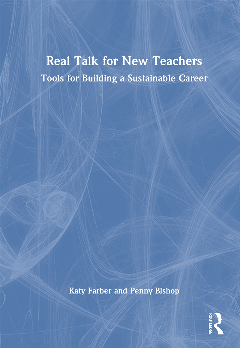 Real Talk For New Teachers Tools For Building A Sustainable Career/Product Detail/Teaching