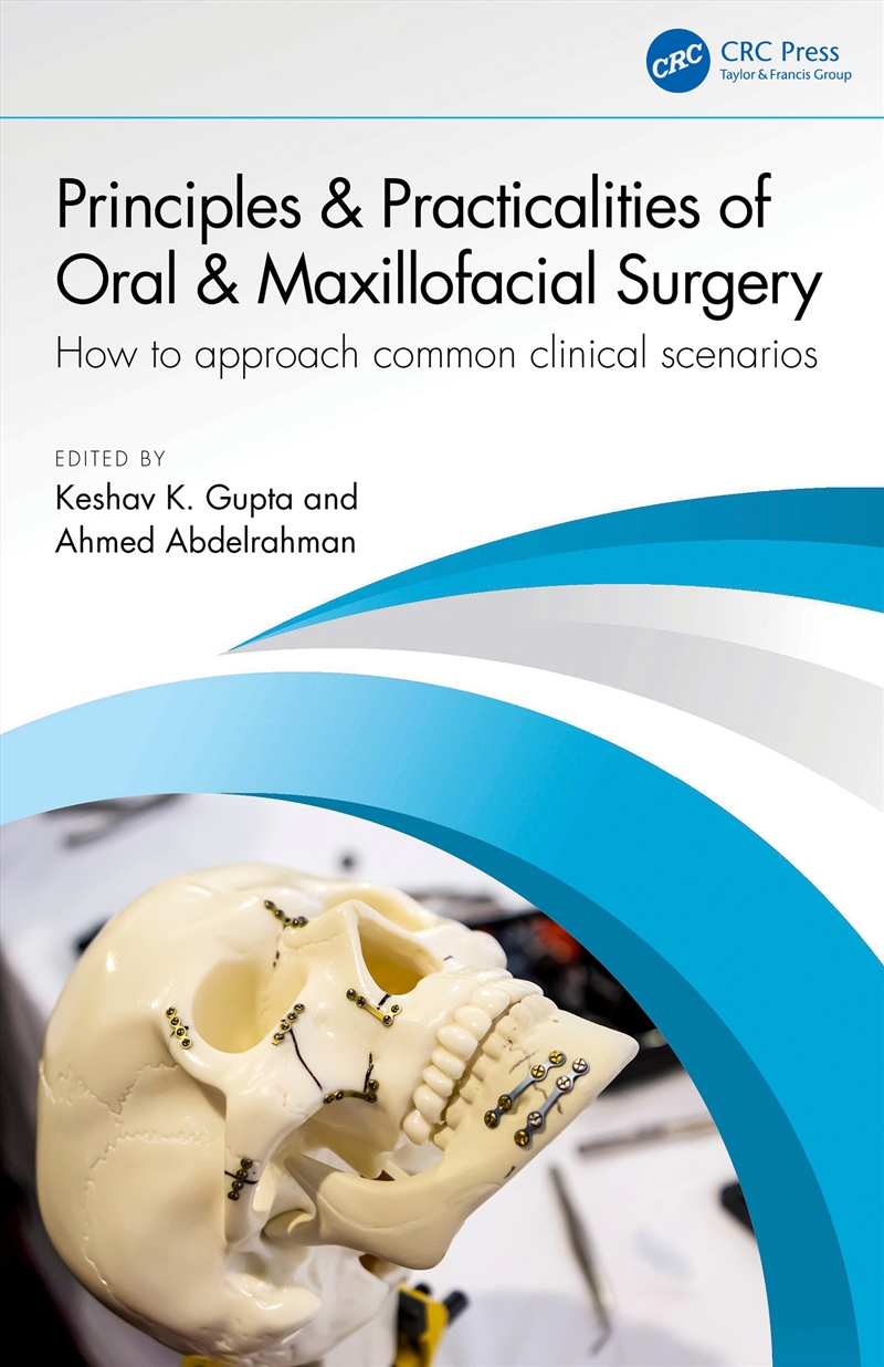 Principles And Practicalities Of Oral & Maxillofacial Surgery How To Approach Common Clinical Scenar/Product Detail/Healthcare