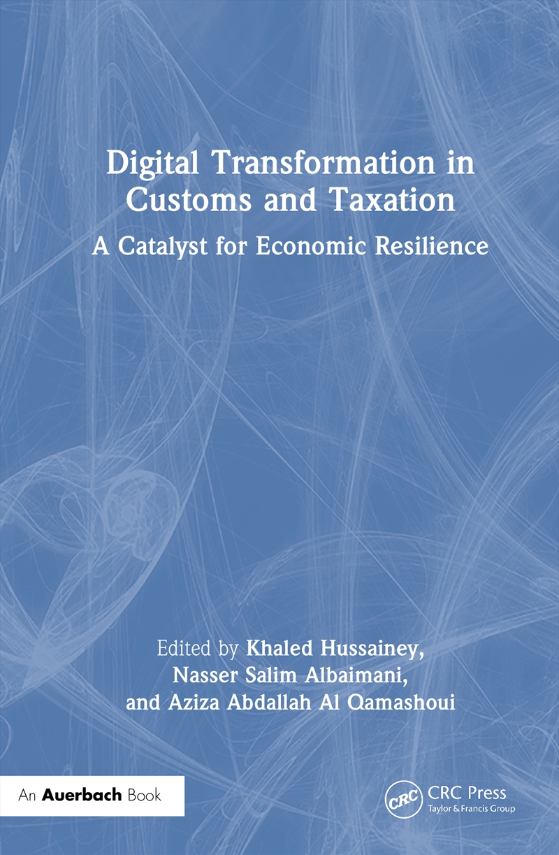Digital Transformation In Customs And Taxation A Catalyst For Economic Resilience/Product Detail/Business Leadership & Management