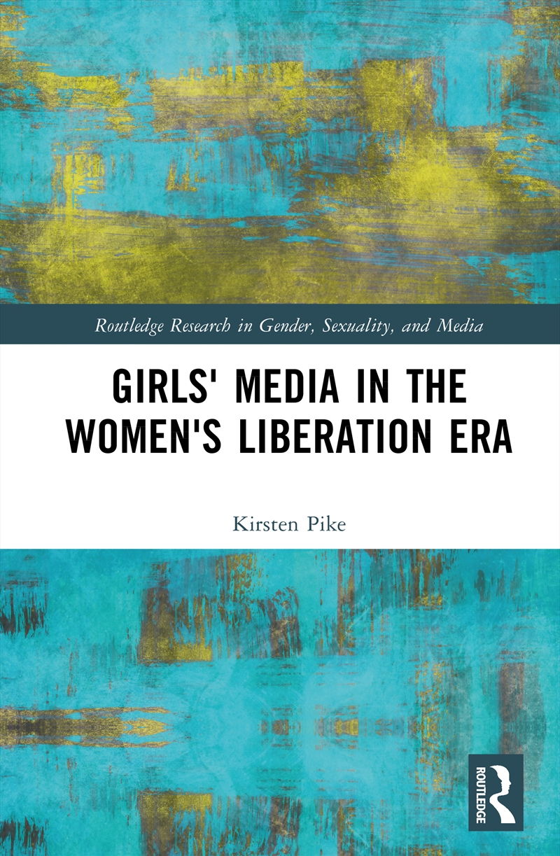 Girls' Media In The Women's Liberation Era/Product Detail/Politics & Government