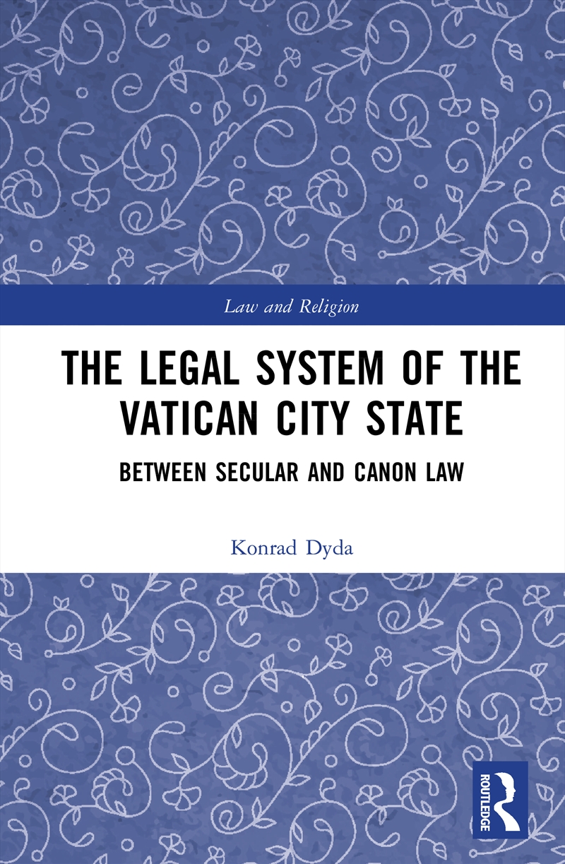 Legal System Of The Vatican City State Between Secular And Canon Law/Product Detail/Law
