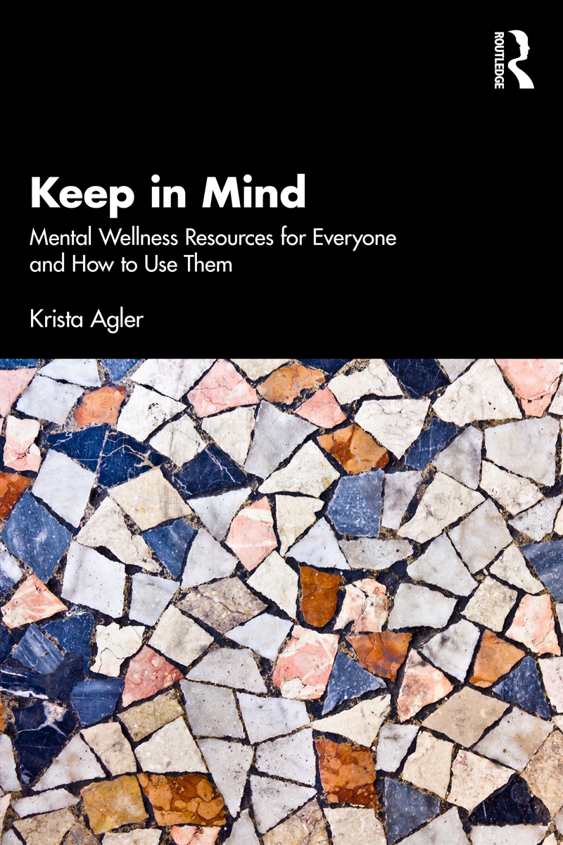 Keep In Mind Mental Wellness Resources For Everyone And How To Use Them/Product Detail/Healthcare