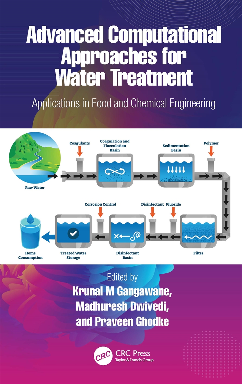 Advanced Computational Approaches For Water Treatment Applications In Food And Chemical Engineering/Product Detail/Technology & Engineering