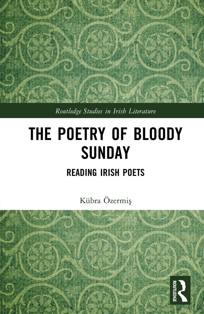 Poetry Of Bloody Sunday Reading Irish Poets/Product Detail/Reading