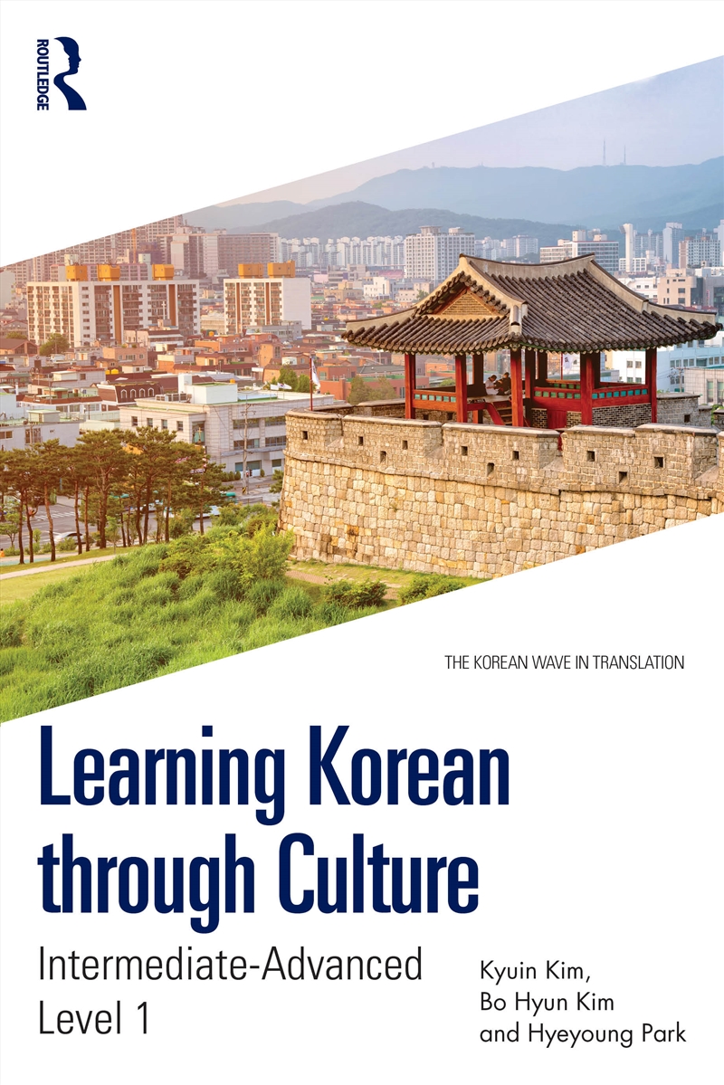 Learning Korean Through Culture Intermediate-Advanced Level 1/Product Detail/Language & Linguistics