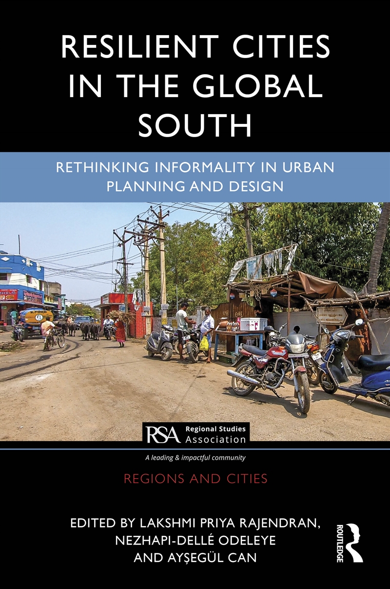 Resilient Cities In The Global South Rethinking Informality In Urban Planning And Design/Product Detail/Business Leadership & Management