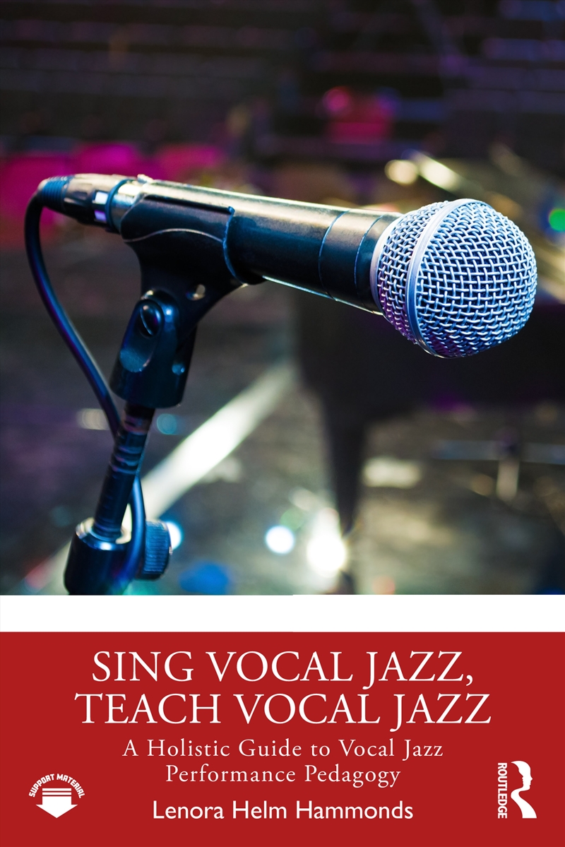 Sing Vocal Jazz, Teach Vocal Jazz A Holistic Guide To Vocal Jazz Performance Pedagogy/Product Detail/Media