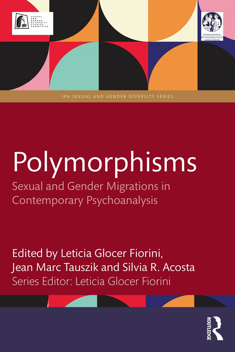 Polymorphisms Sexual And Gender Migrations In Contemporary Psychoanalysis/Product Detail/Psychology