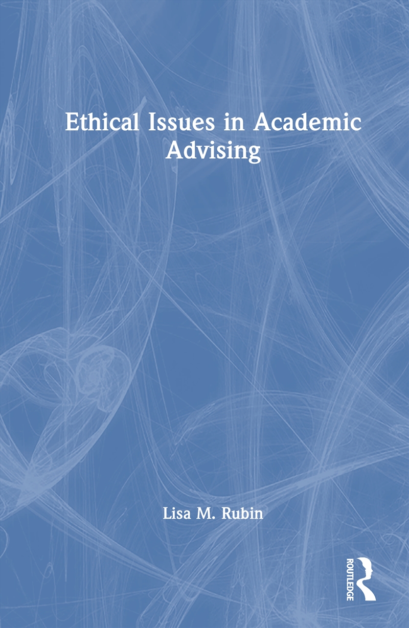 Ethical Issues In Academic Advising/Product Detail/Teaching