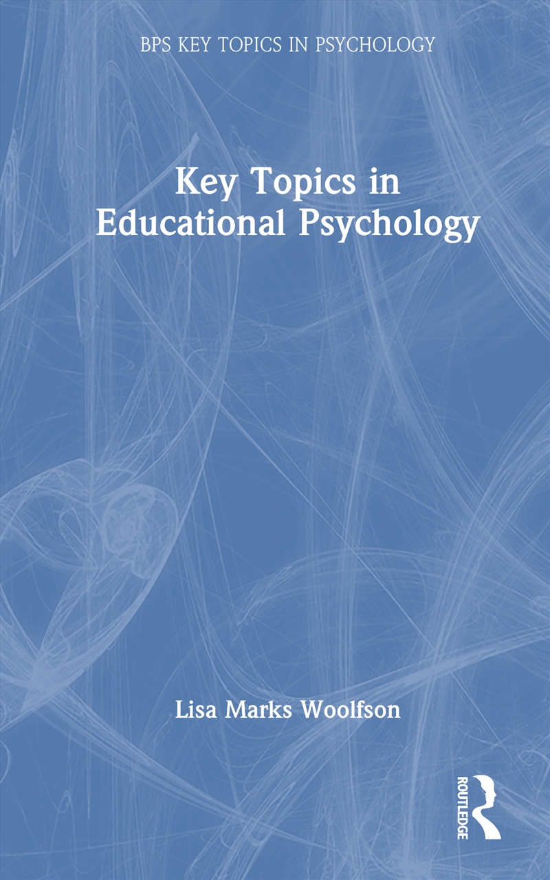 Key Topics In Educational Psychology/Product Detail/Psychology