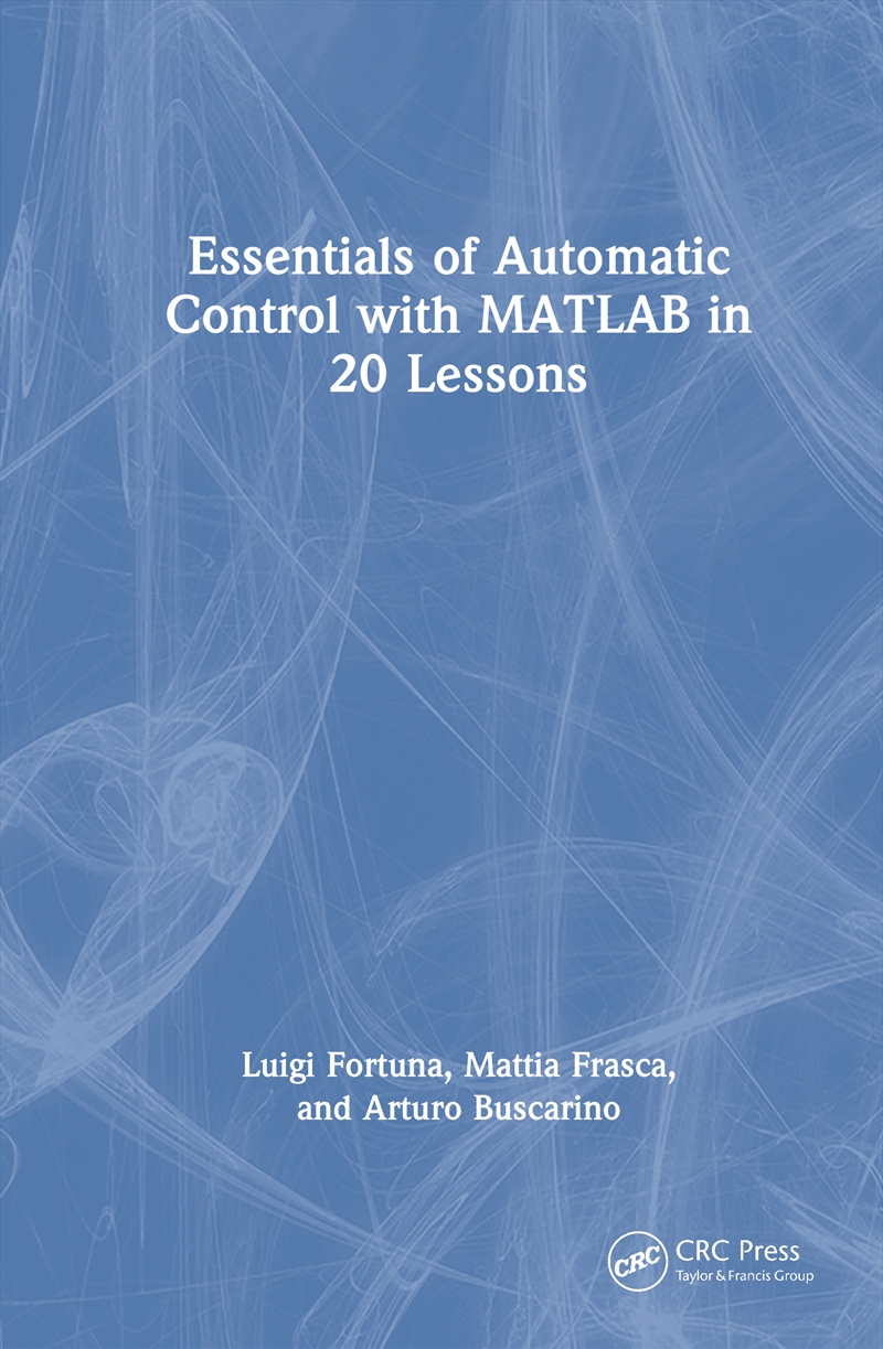 Essentials Of Automatic Control With Matlab® In 20 Lessons/Product Detail/Reading