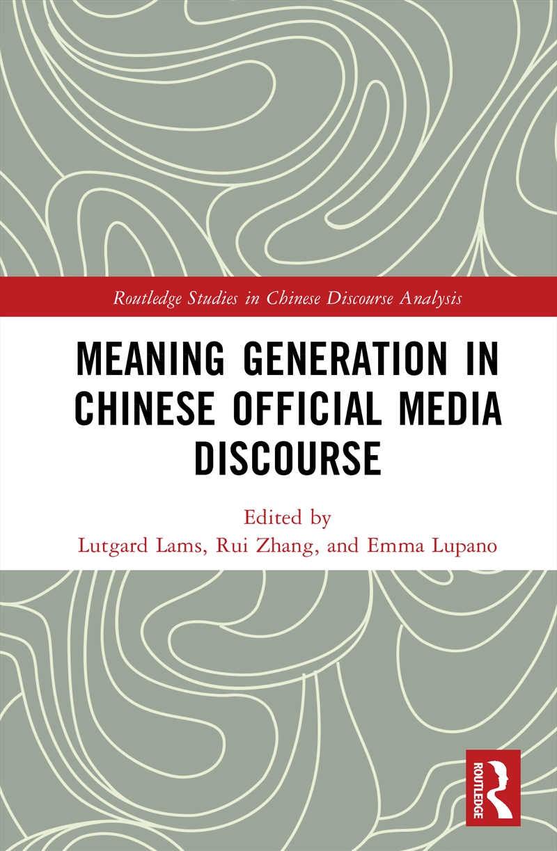 Meaning Generation In Chinese Official Media Discourse/Product Detail/Media