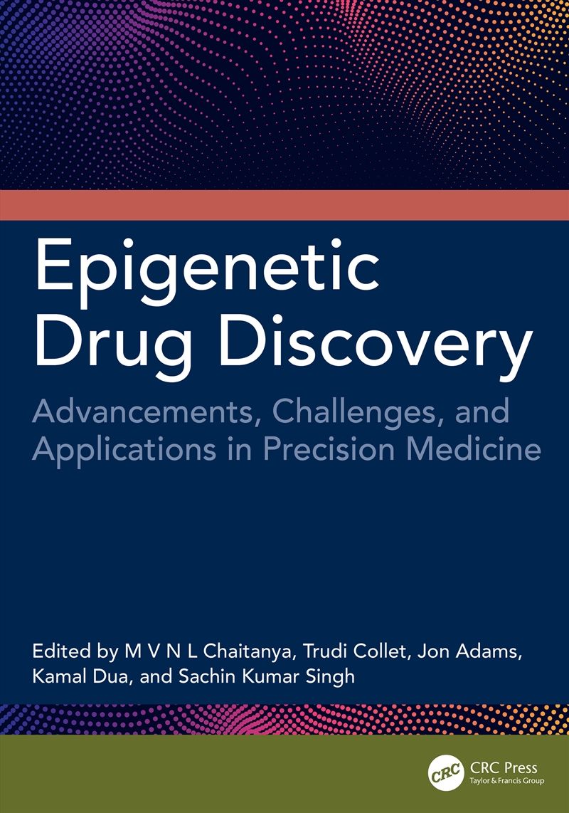 Epigenetic Drug Discovery Advancements, Challenges, And Applications In Precision Medicine/Product Detail/Science