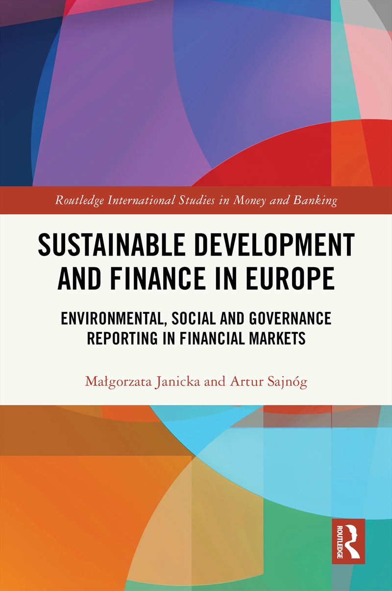 Sustainable Development And Finance In Europe Environmental, Social And Governance Reporting In Fina/Product Detail/Accounting & Finance