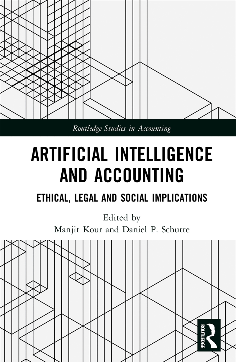 Artificial Intelligence And Accounting Ethical, Legal, And Social Implications/Product Detail/Reading