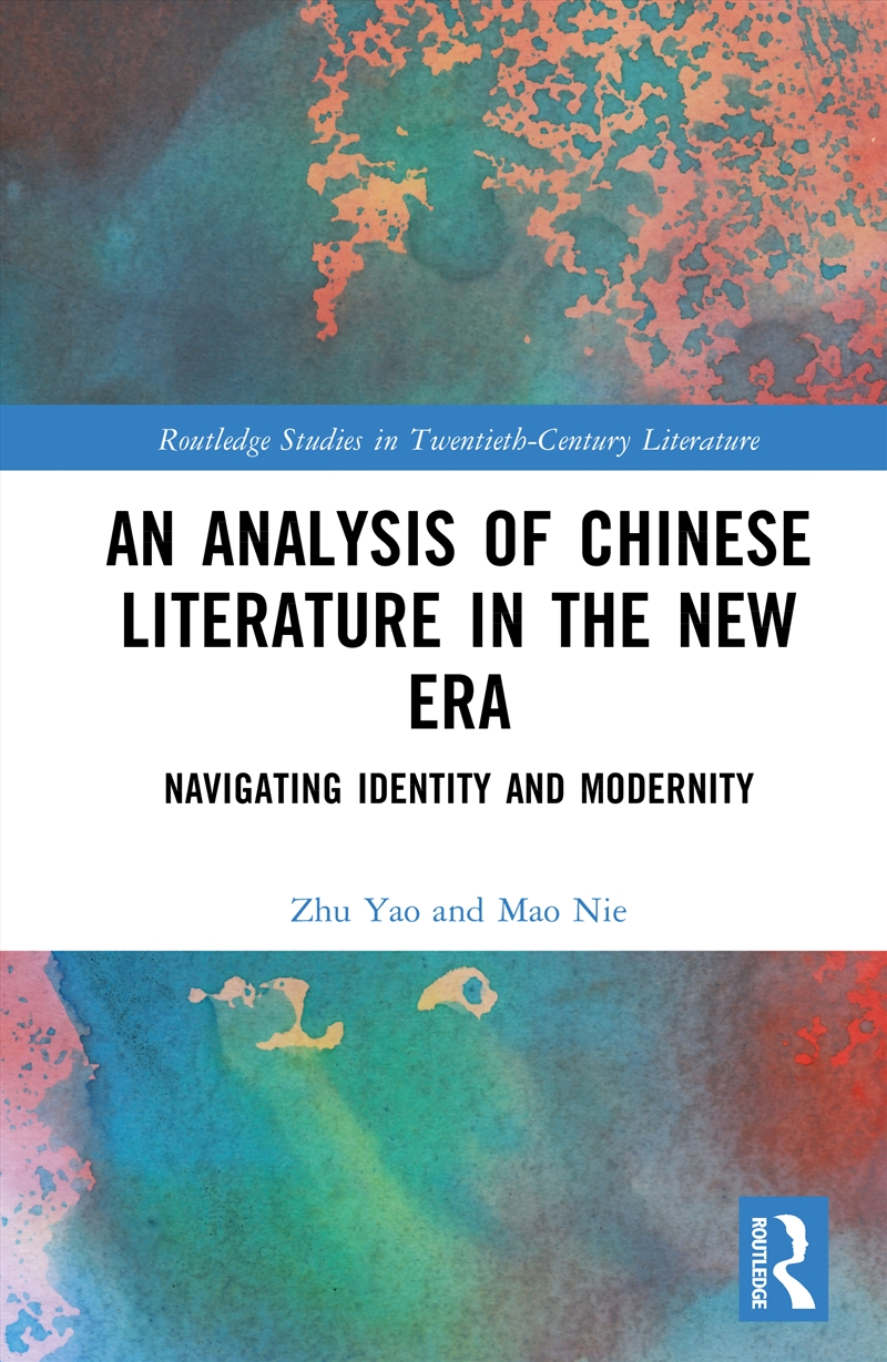 Analysis Of Chinese Literature In The New Era Navigating Identity And Modernity/Product Detail/Literature & Poetry
