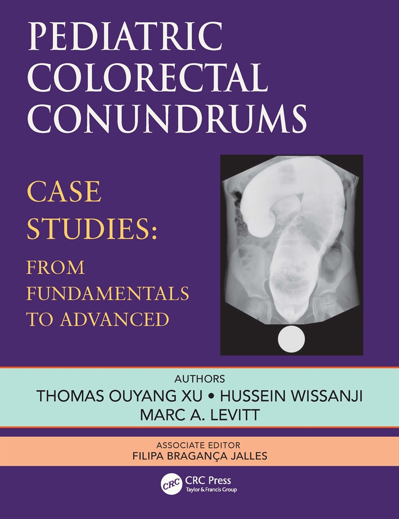 Pediatric Colorectal Conundrums Case Studies: From Fundamental To Advanced/Product Detail/Healthcare