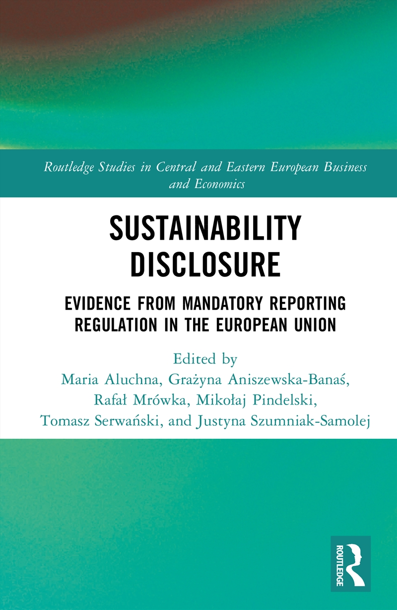 Sustainability Disclosure Evidence From Mandatory Reporting Regulation In The European Union/Product Detail/Business Leadership & Management