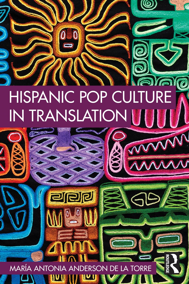 Hispanic Pop Culture In Translation/Product Detail/Language & Linguistics