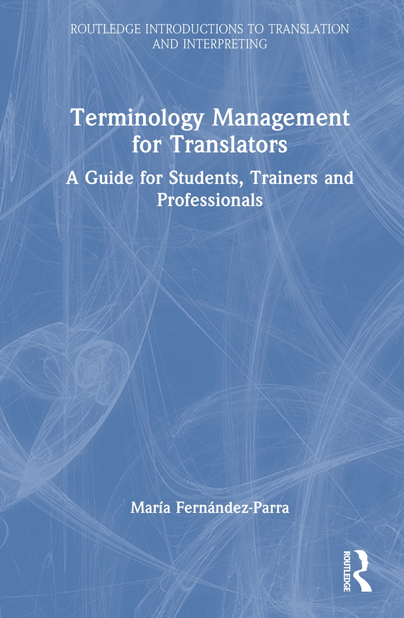Terminology Management For Translators/Product Detail/Language & Linguistics