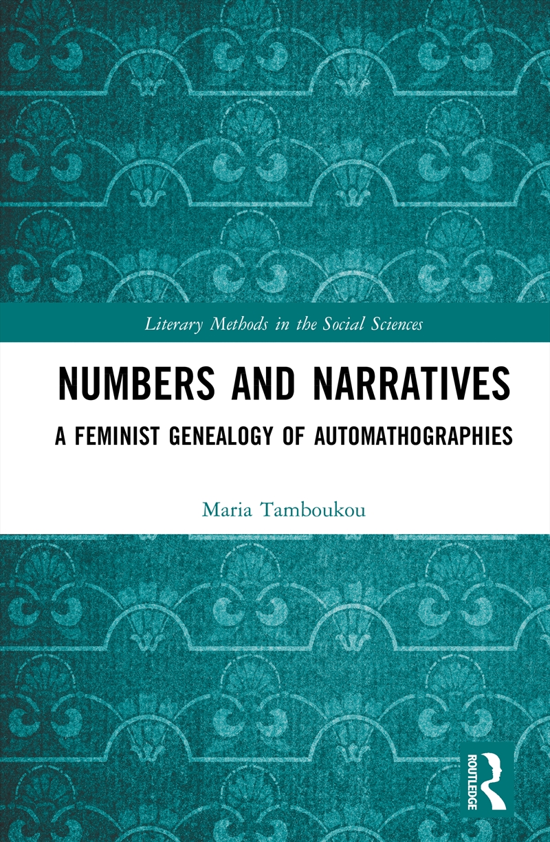 Numbers And Narratives A Feminist Genealogy Of Automathographies/Product Detail/Politics & Government