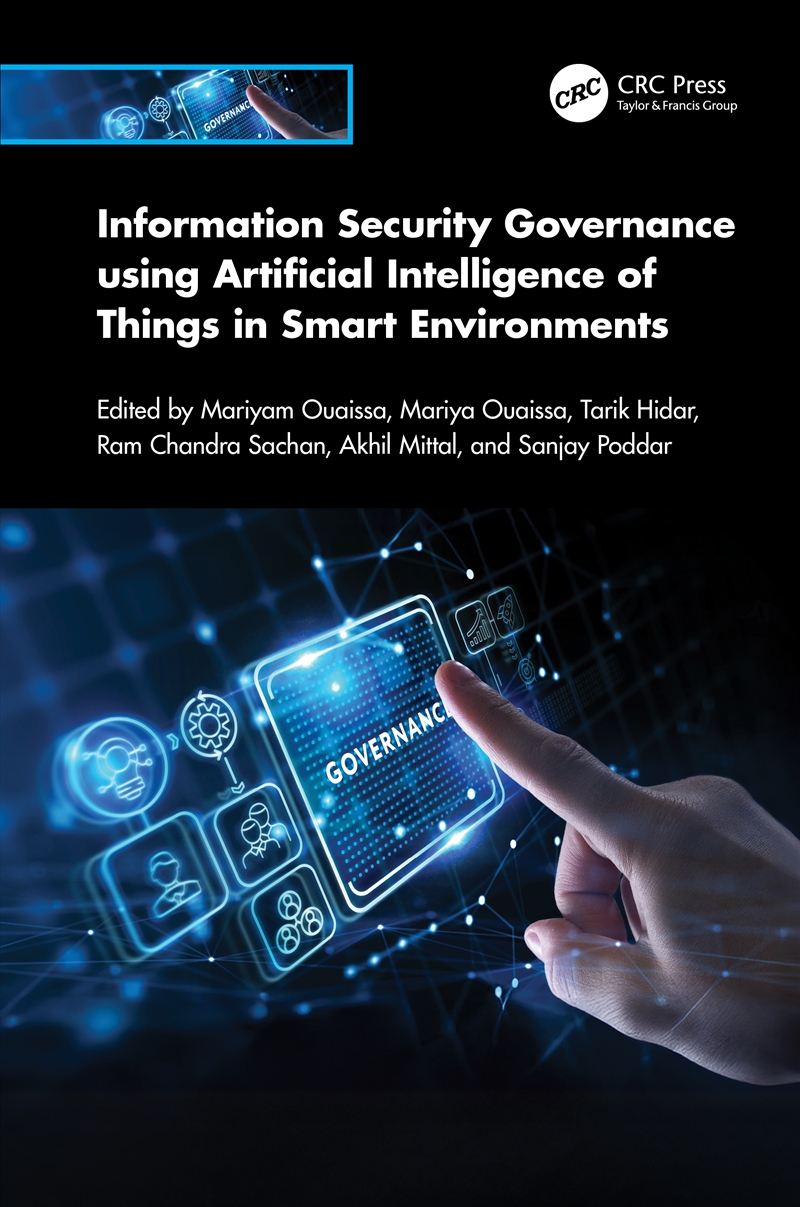 Information Security Governance Using Artificial Intelligence Of Things In Smart Environments/Product Detail/Reading