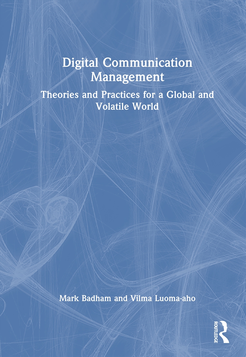 Digital Communication Management Theories And Practices For A Global And Volatile World/Product Detail/Language & Linguistics