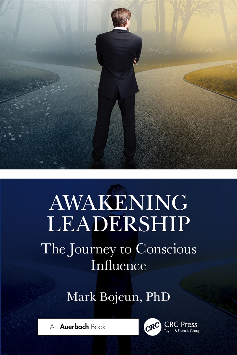 Awakening Leadership The Journey To Conscious Influence/Product Detail/Business Leadership & Management