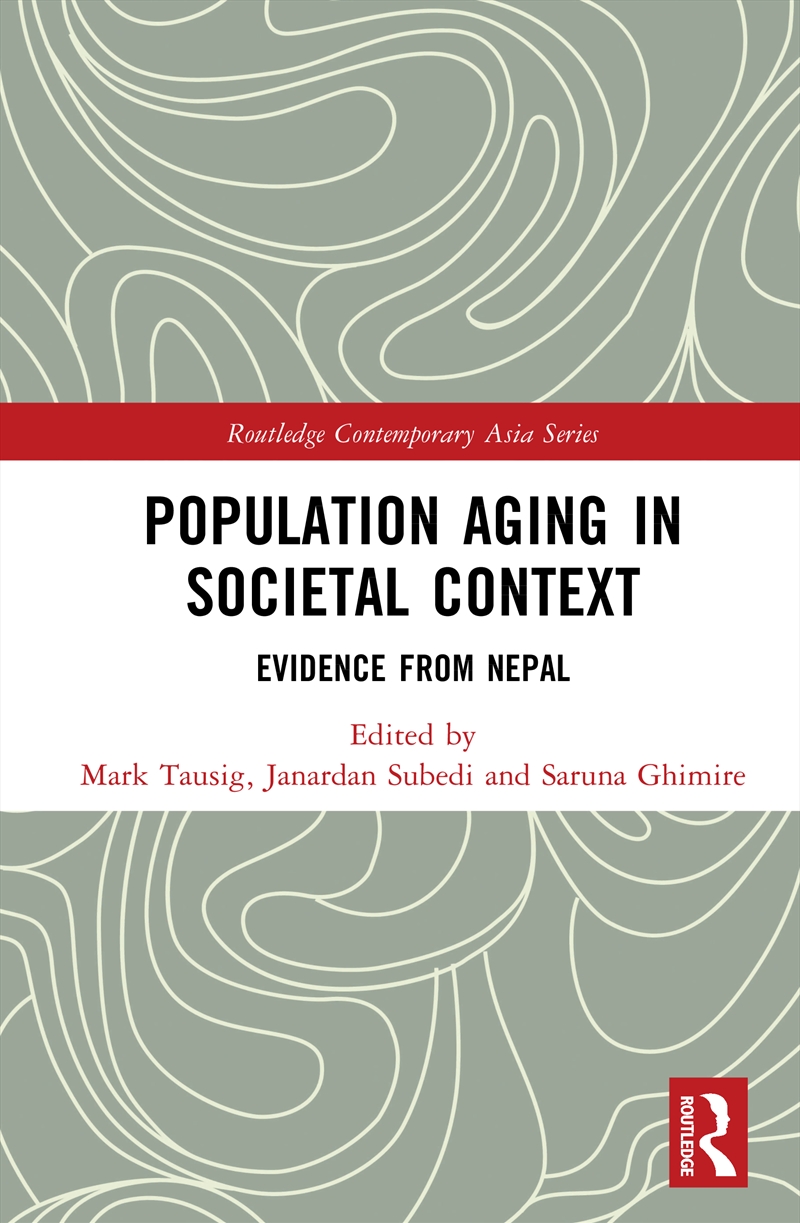 Population Aging In Societal Context Evidence From Nepal/Product Detail/Politics & Government