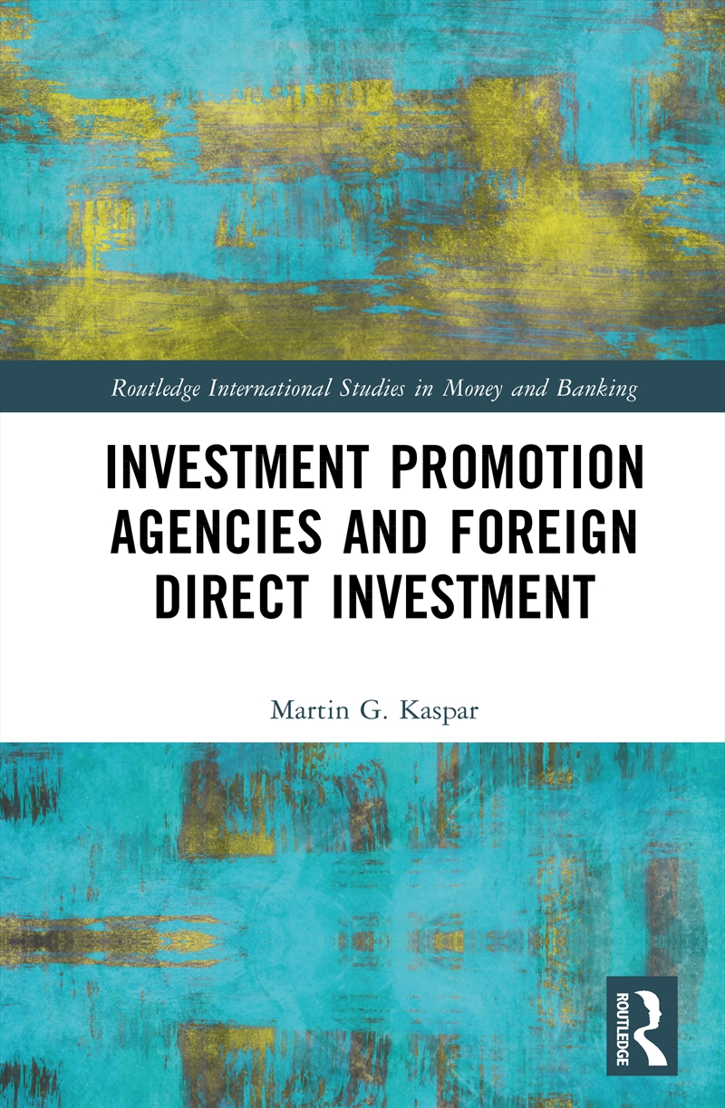 Investment Promotion Agencies And Foreign Direct Investment/Product Detail/Reading