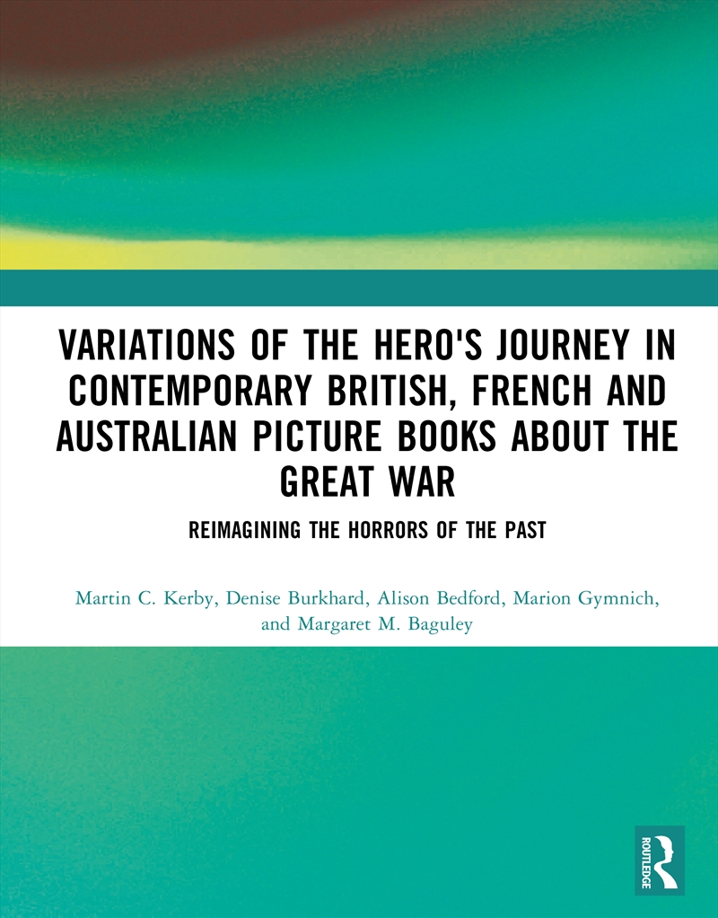 Variations Of The Hero's Journey In Contemporary British, French And Australian Picture Books About/Product Detail/Literature & Poetry