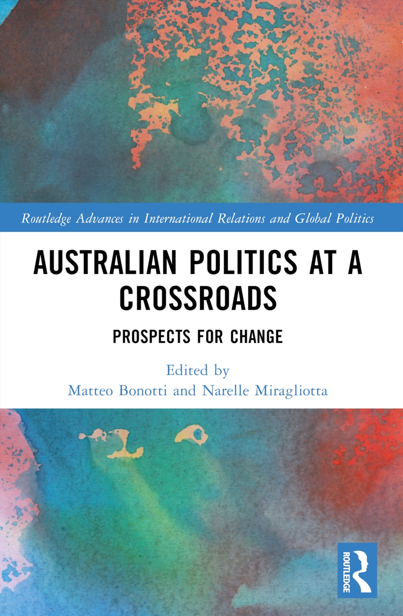Australian Politics At A Crossroads Prospects For Change/Product Detail/Politics & Government