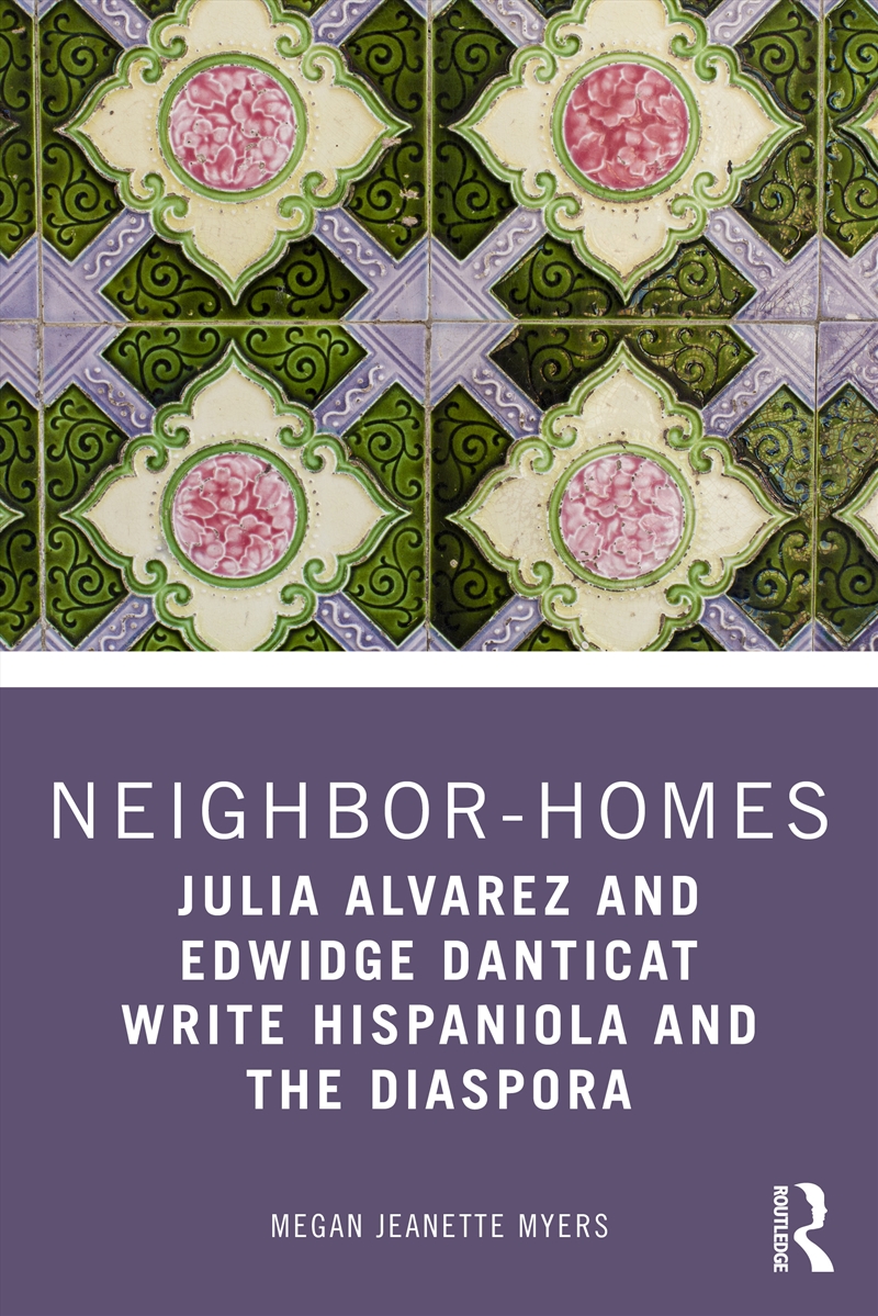 Neighbor-Homes Julia Alvarez And Edwidge Danticat Write Hispaniola And The Diaspora/Product Detail/Literature & Poetry